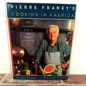 Pierre Franey's Cooking in America - Hardcover‎ Cookbook - Recipes - HCDJ 1992
